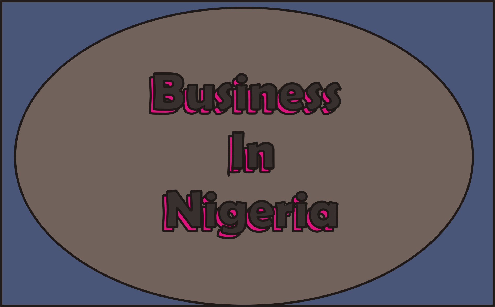 Business In Nigeria